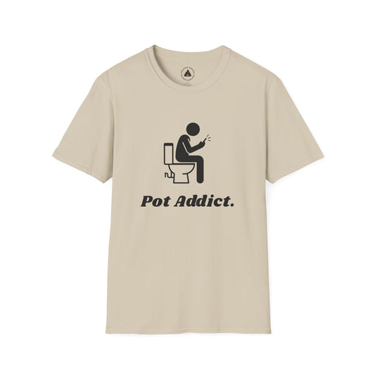 Pot Addict! Gift for those who spend too long on the pot;-P