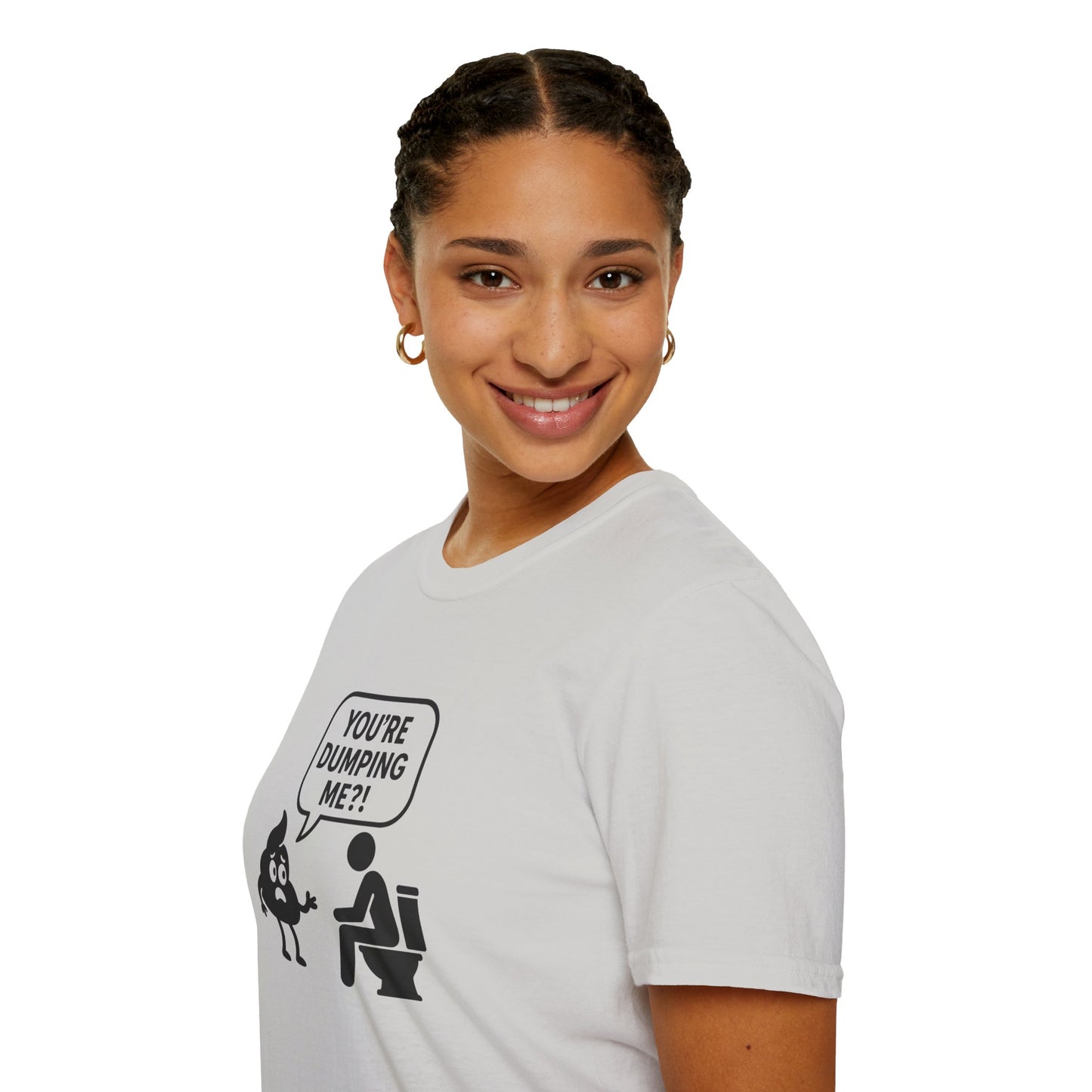 You're DUMPING me??? T-Shirt | All sizes | All Colors