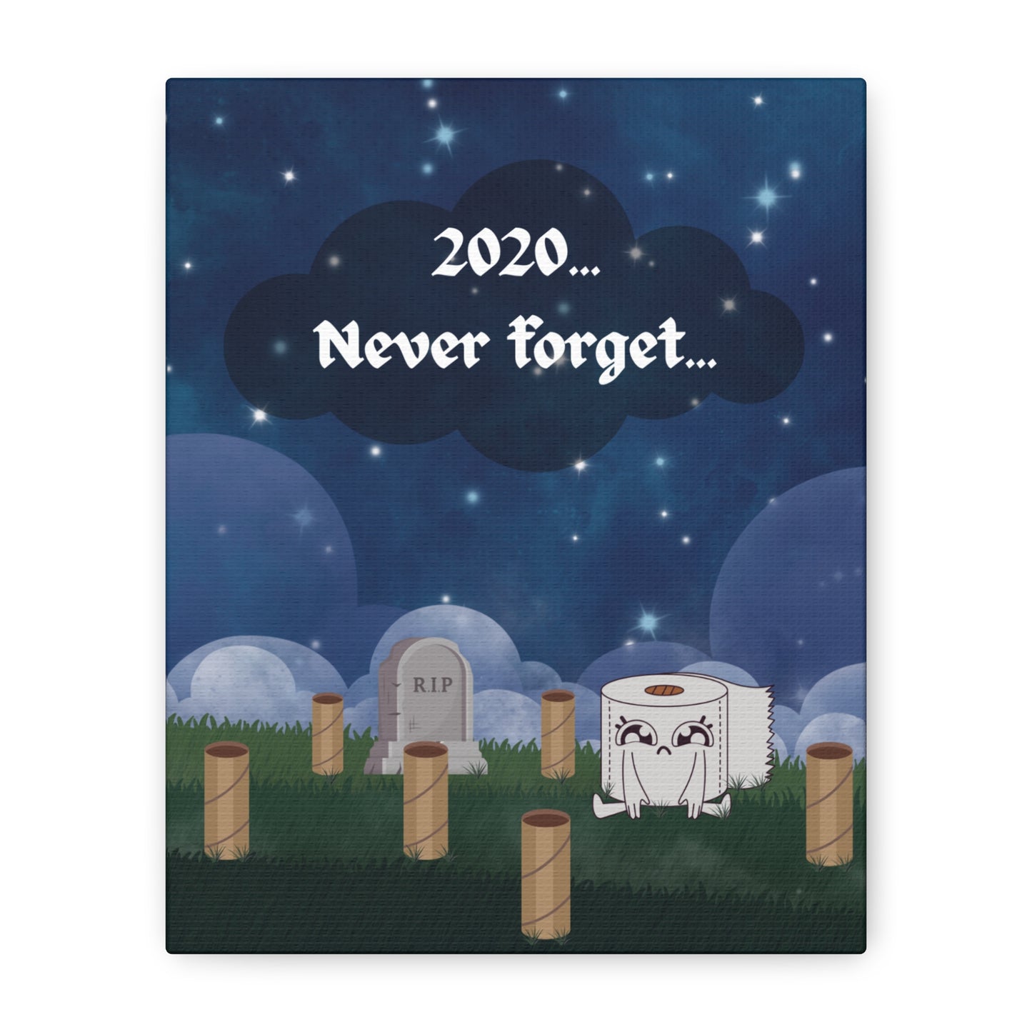2020... Never Forget - Toilet Paper Mayhem Reminder Sign - Funny Gift!