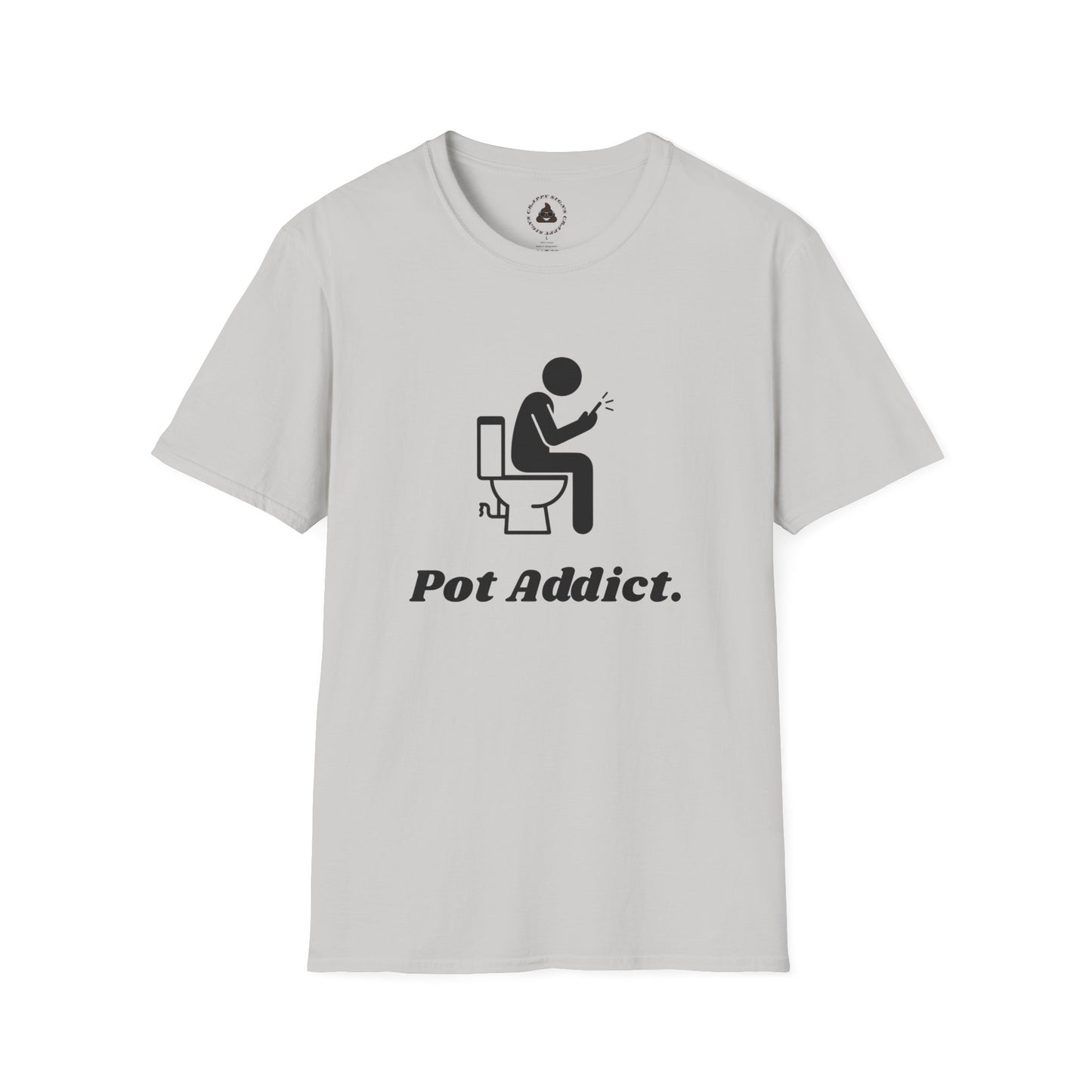 Pot Addict! Gift for those who spend too long on the pot;-P