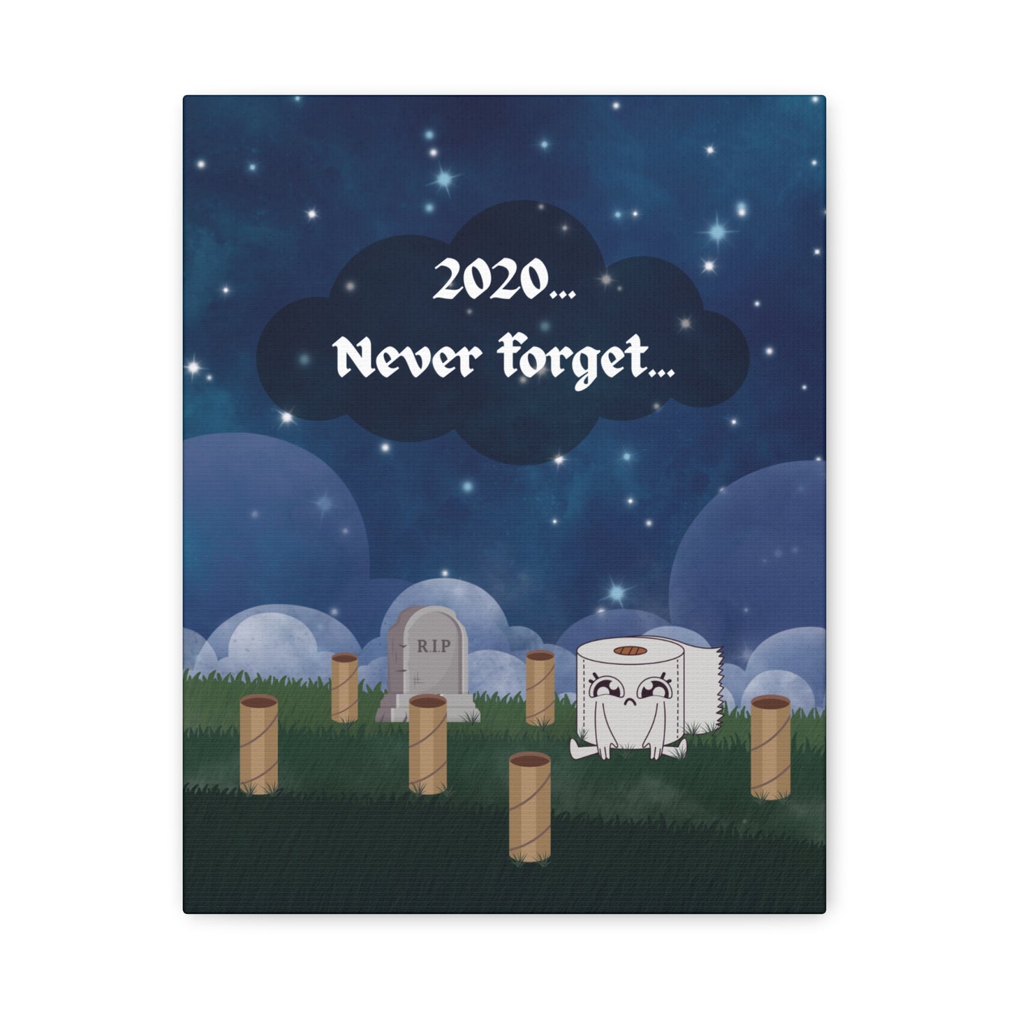 2020... Never Forget - Toilet Paper Mayhem Reminder Sign - Funny Gift!