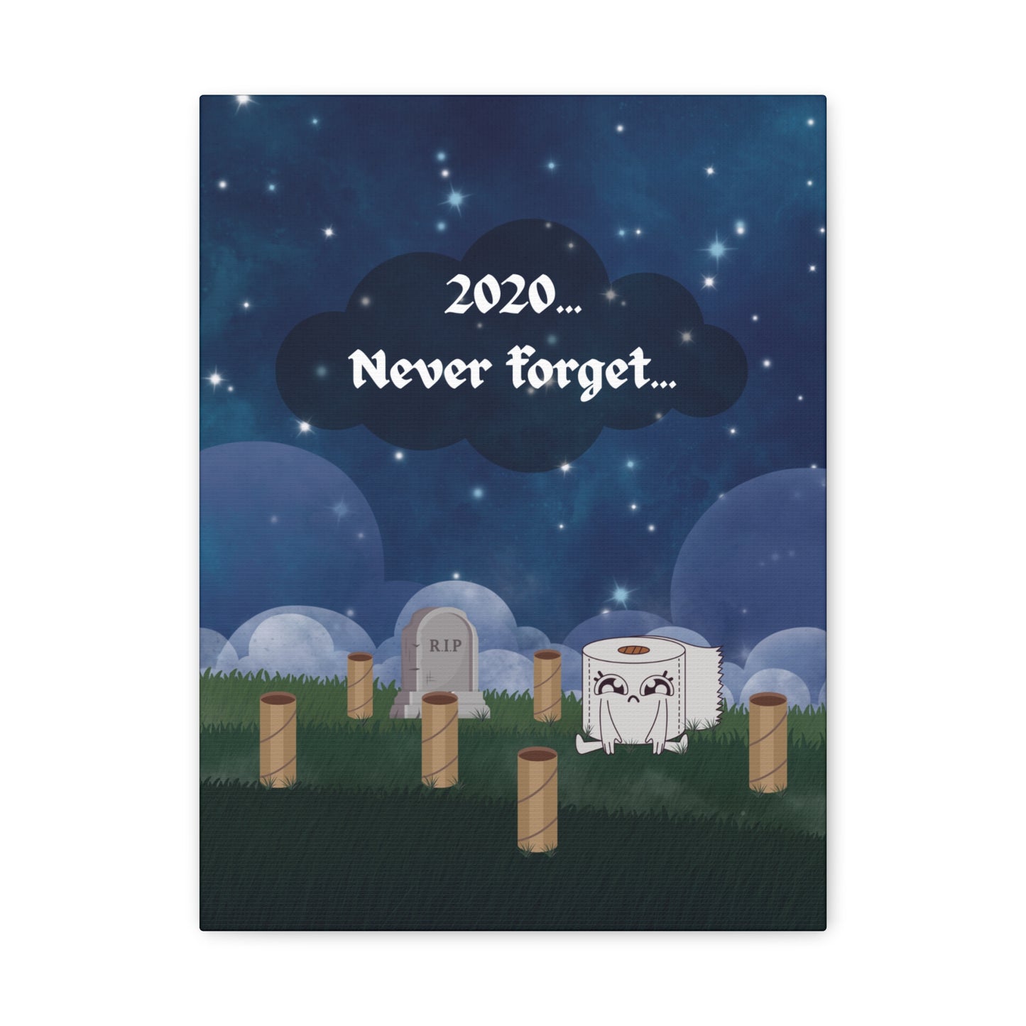 2020... Never Forget - Toilet Paper Mayhem Reminder Sign - Funny Gift!