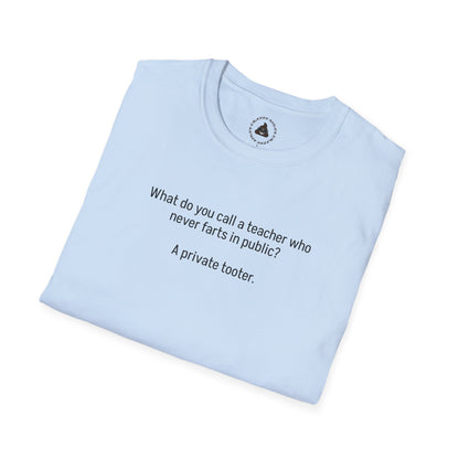 What do you call a teacher who never farts in public?