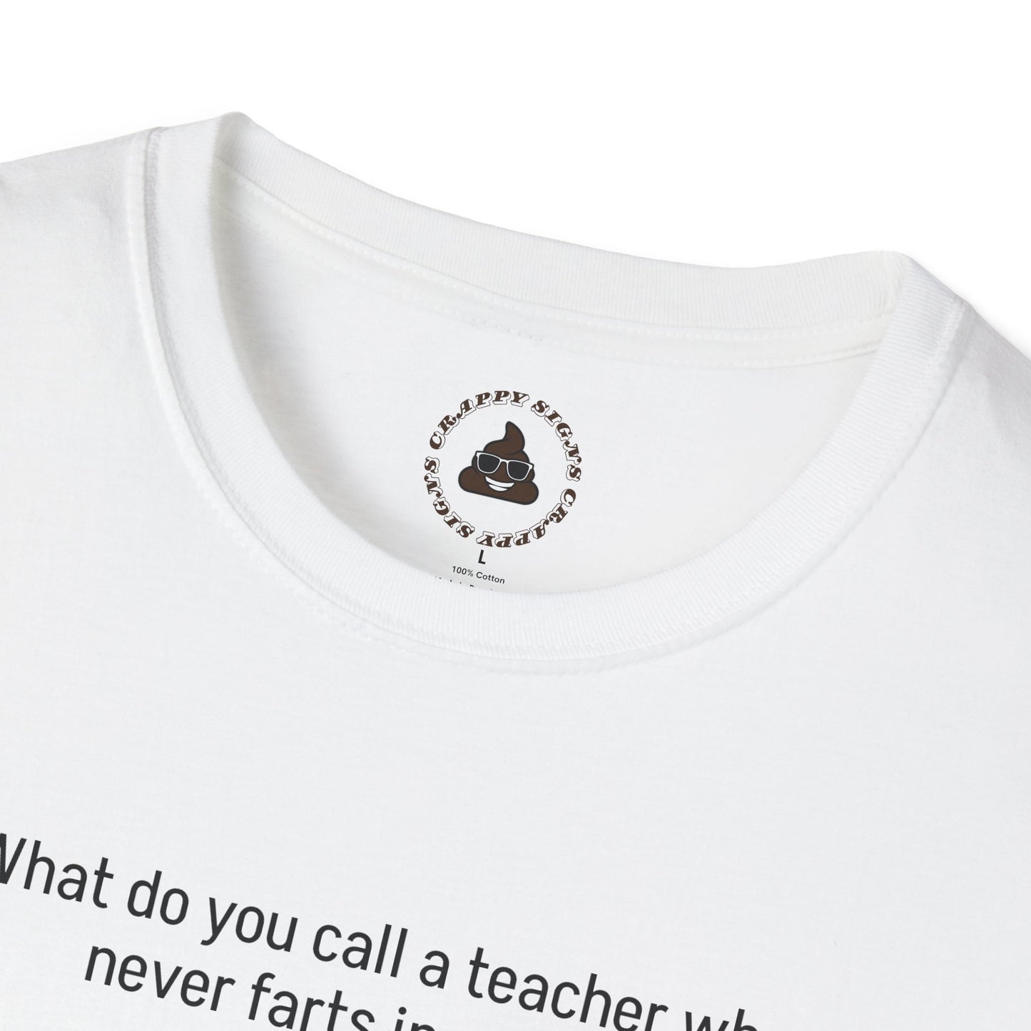 What do you call a teacher who never farts in public?