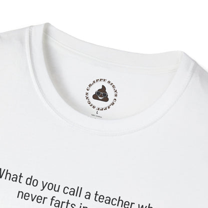 What do you call a teacher who never farts in public?