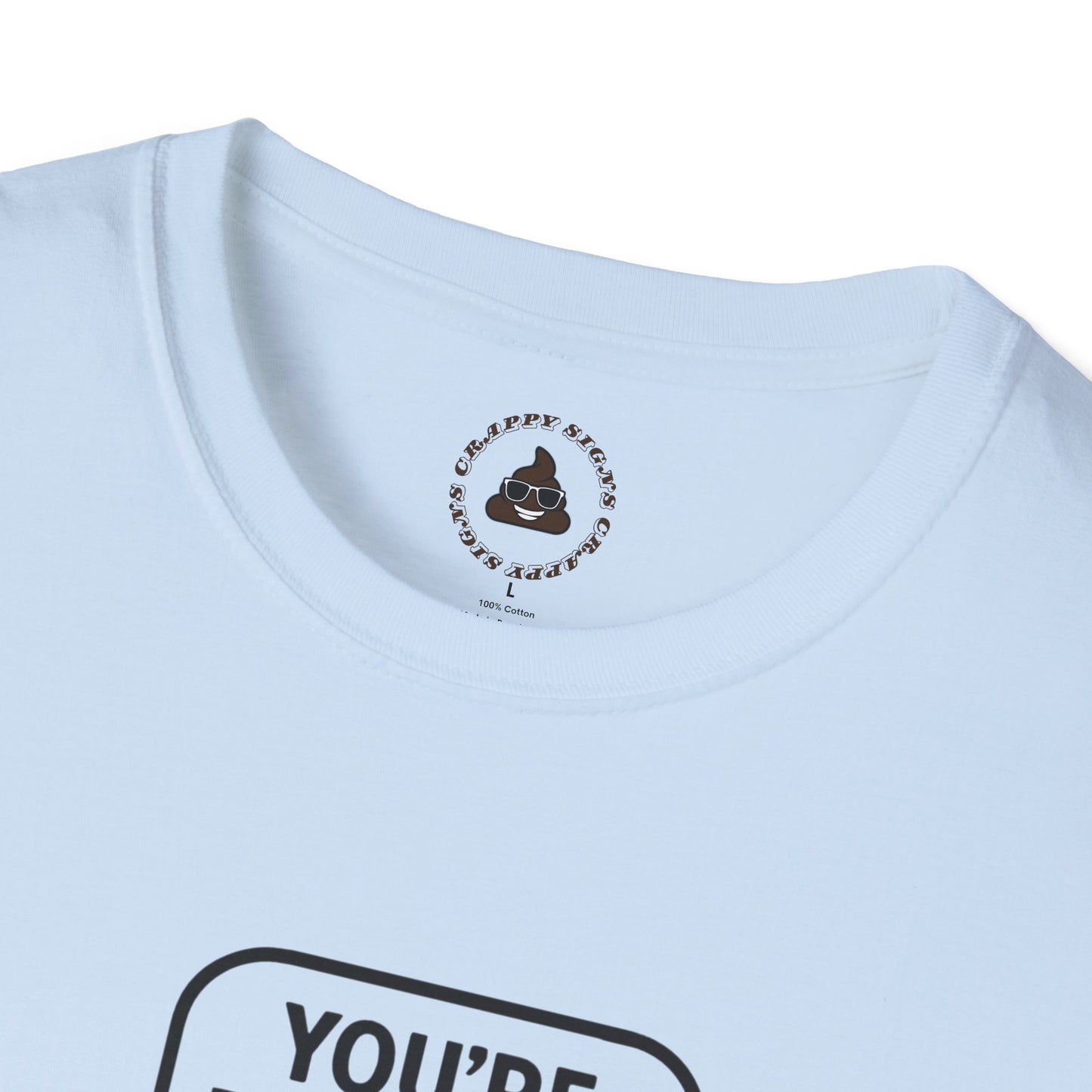 You're DUMPING me??? T-Shirt | All sizes | All Colors