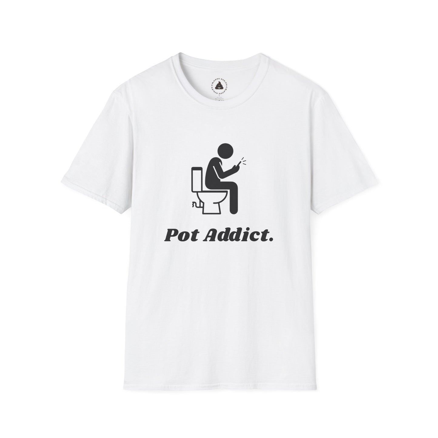 Pot Addict! Gift for those who spend too long on the pot;-P