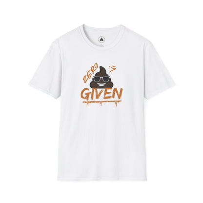 Zero Poops Given - Daring T-Shirt, for those who give zero poops about stuff - Gift